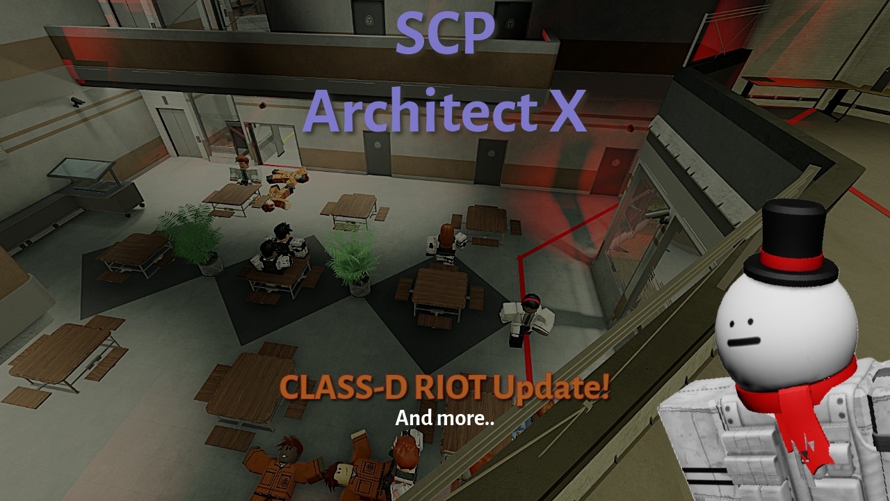 SCP Architect X | CLASS-D RIOT update!! - YouTube