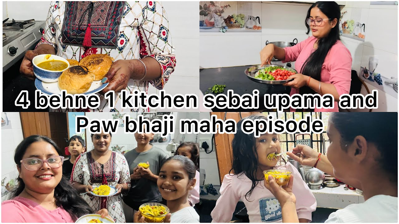 When 4 Sisters Cook Together 😭🍜 | Sebai Upma and paw bhaji Recipe | Funny Family Vlog