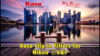 Kase Clip-in Filters for Nikon Z6&7 Mirrorless Systems