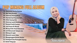 Fauzana Full Album Terbaru 2023 ~ Samanjak Uda Ka Rantau ~ Lagu Paling Menyentuh Hati