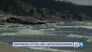 Trump proposes cuts to EPA, Great Lakes Restoration Intiative