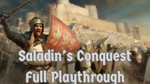Stronghold Crusader DE – Historical Trail: Saladin’s Conquest (Full Playthrough)