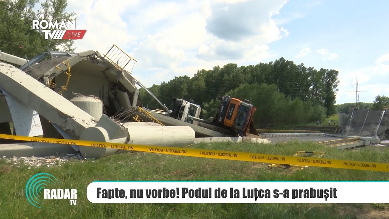 Radar TV S06E23 – Fapte, nu vorbe! Podul de la Luțca s-a prăbușit » Roman TV