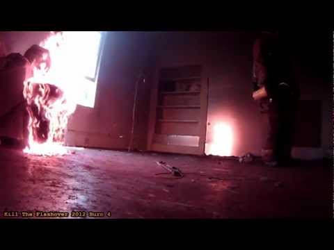 Kill The Flashover Burn 4 Fire Cam 1.mpeg