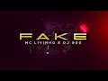 Livinho e DJ 900 - Fake