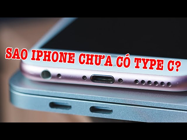 Tại sao Apple vẫn chưa làm cổng sạc Type C trên iPhone 14?