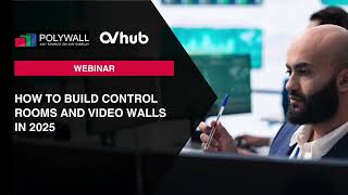 How to build control rooms and video walls in 2025