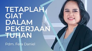 Khotbah Singkat Kristen Tetaplah Giat Dalam Pekerjaan Tuhan