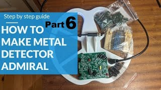 Make DD Coil (DIY) - Part 6 - How to Make Metal Detector Admiral