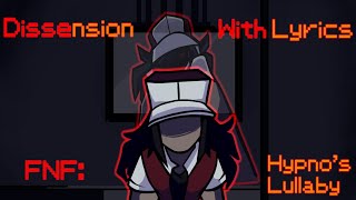 Dissension With Lyrics (FNF: Hypno's Lullaby V2)