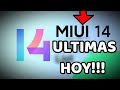 ÚLTIMO LOTE de FEBRERO de MIUI 14 GLOBAL!!!