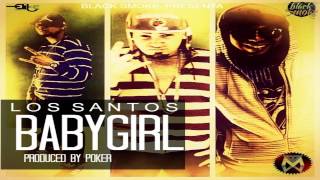 Los Santos - Baby Girl (Prod. by Poker)