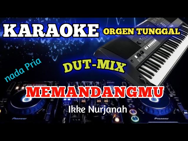 MEMANDANGMU (nada pria) - Karaoke DJ Remix Dangdut Slow TERBARU 2023 class=