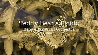 The Teddy Bear's Picnic - 1932 - Henry Hall & His Orchestra