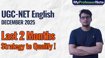 Last 2 Months Strategy to Crack UGC NET English December 2025 | UGC NET December 2025