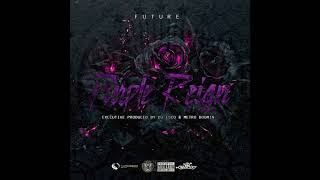 Future - Purple Reign - Run Up