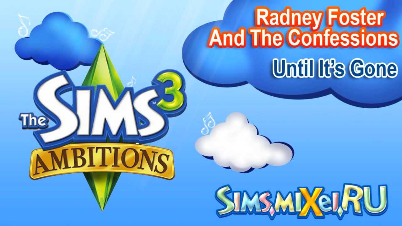 Radney Foster And The Confessions - Until It's Gone - Soundtrack The Sims 3 Ambitions adlı videoyu YouTube'da izle Radney Foster And The Confessions - Until It's Gone - Soundtrack The Sims 3 Ambitions adlı videoyu YouTube'da izle