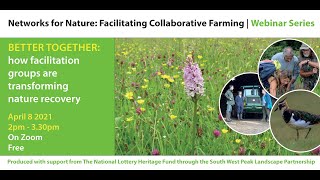 Better together: how facilitation groups are transforming nature recovery