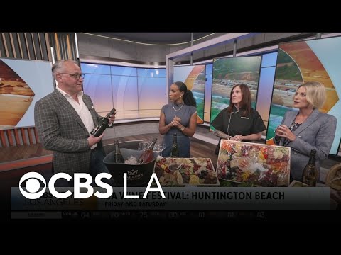 A preview of CA Wine Festival, this weekend in Huntington Beach