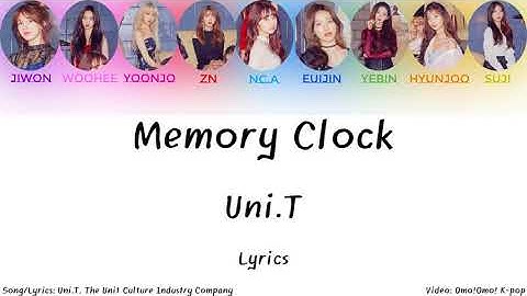 Uni.T -  Memory Clock Lyrics (Han/Rom/Eng)