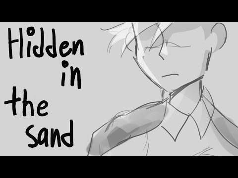 HIDDEN IN THE SAND | oc animatic