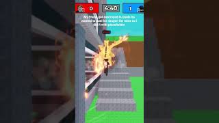 Duelin for a dragon #Sab#Roblox