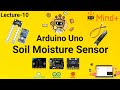 Arduino Uno Soil Moisture Sensor using Mind+ | Smart Plant Monitoring Project