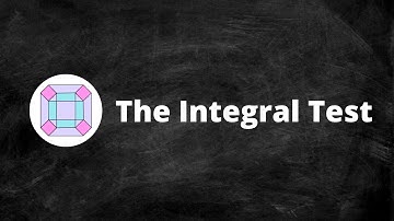 The Integral Test