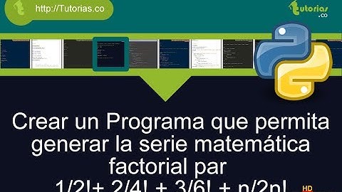 ciclo for -- python(serie matematica factorial par)