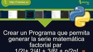 ciclo for -- python(serie matematica factorial par) ciclo for -- python(serie matematica factorial par)
