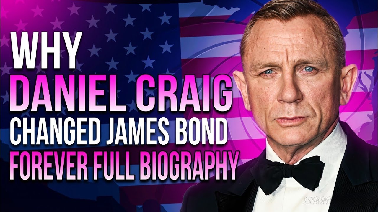 WHY DANIEL CRAIG CHANGED JAMES BOND FOREVER FULL BIOGRAPHY | ANIEL CRAIG LIFE STORY