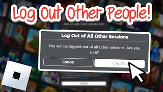 How to Log Out Other Sessions on Roblox! (2024)