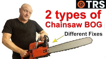 CHAINSAW BOG DOWN: 2 Main Types: How to Correct. Carburetor 