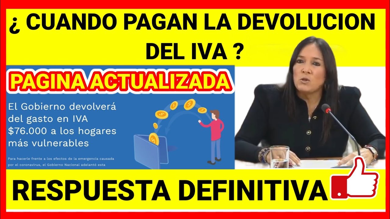 ¿ cuando pagan la devolucion del iva ? respuesta definitiva YouTube