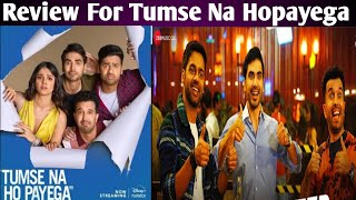 | Tumse Na Hopayega Movie Review | Diseny Plus Hotstar| diseny hotstarspecials