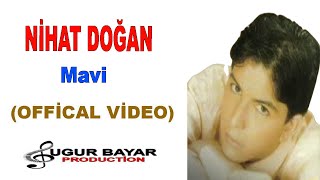 Nihat Doğan - Mavi (Official Music Audio)
