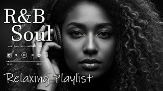 Download Lagu 【R\u0026B Soul】Relaxing Chill Playlist – Smooth Vocals \u0026 Deep Grooves MP3