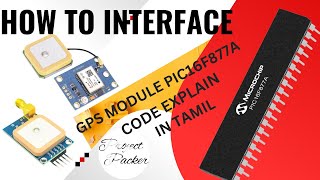 #35 how to interface GPS module in PIC16F877A