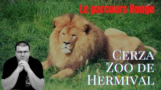 Decouverte Du Zoo De Cerza, On Commence Avec Le Parcours Rouge