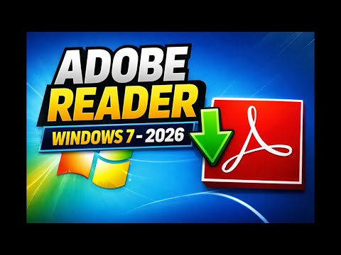 Adobe Acrobat Reader Download and Install on Windows 7 2026