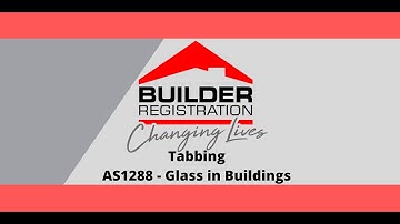 Tabbing #5 - AS1288 Glass in Buildings