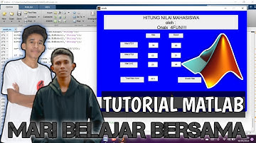 TUTORIAL MEMBUAT DESIGN HITUNG NILAI MAHASISWA DENGAN MATLAB - ANALISIS DAN DESIGN BRORIENTASI OBJEK