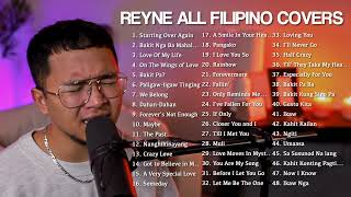 All Filipino Covers 1  Reyne Nonstop Playlist