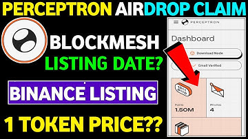 Perceptron Airdrop Listing Date || Blockmesh Airdrop New Update || Perceptron Network Update
