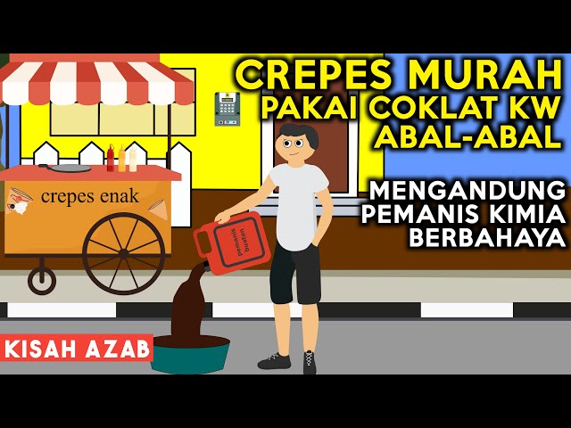 AZAB PENJUAL CREPES PAKAI COKLAT KW ABAL-ABAL! PAKAI PEMANIS KIMIA BERBAHAYA | SINETRON AZAB class=