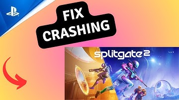 How to Fix Splitgate 2 Crashing on PS5