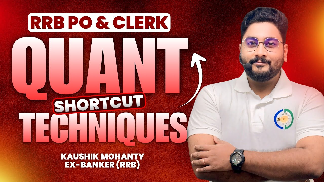 RRB PO & Clerk 2025 Quant Shortcut Techniques By Kaushik Mohanty || Career Definer ||