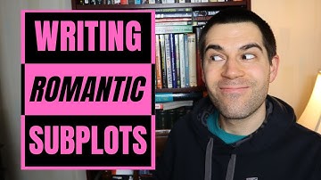7 Tips for Writing Romantic Subplots