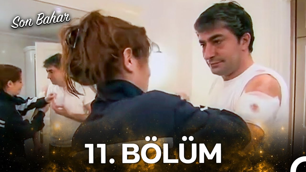 Son Bahar 11. Bölüm