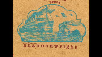 Shannon Wright - Perishable Goods